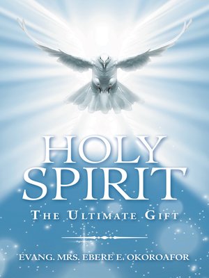 cover image of Holy Spirit the Ultimate Gift